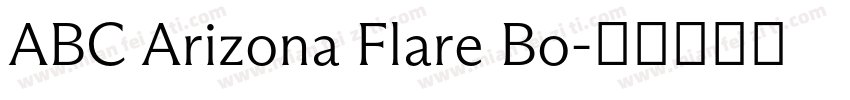 ABC Arizona Flare Bo字体转换
